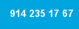 914 235 17 67